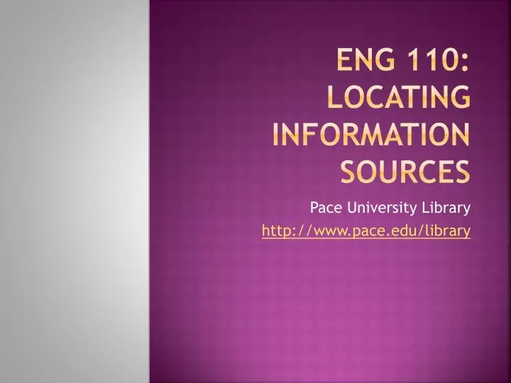 eng 110 locating information sources