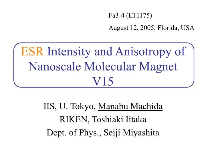 esr intensity and anisotropy of nanoscale molecular magnet v15