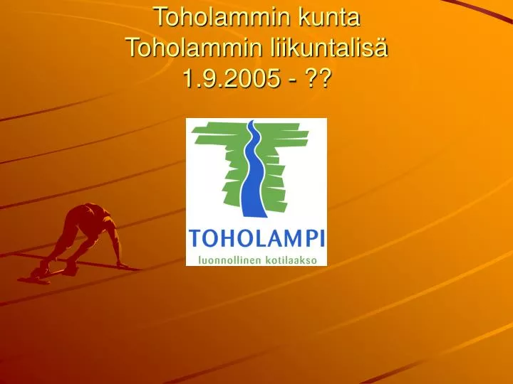 toholammin kunta toholammin liikuntalis 1 9 2005