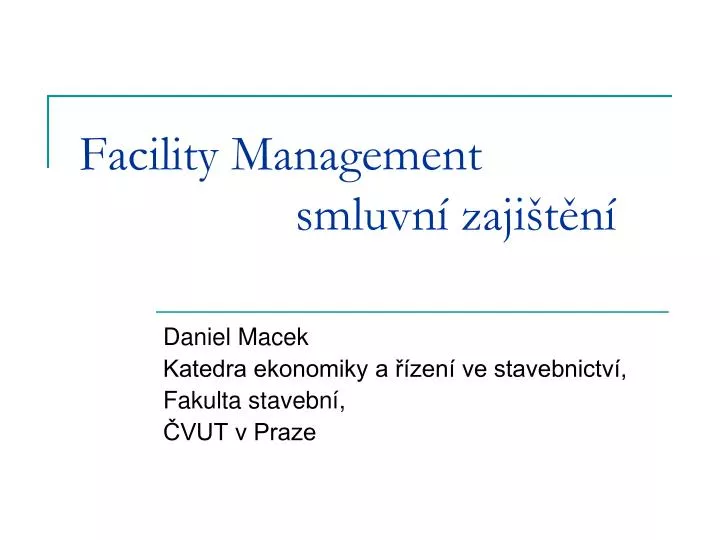 facility management smluvn zaji t n