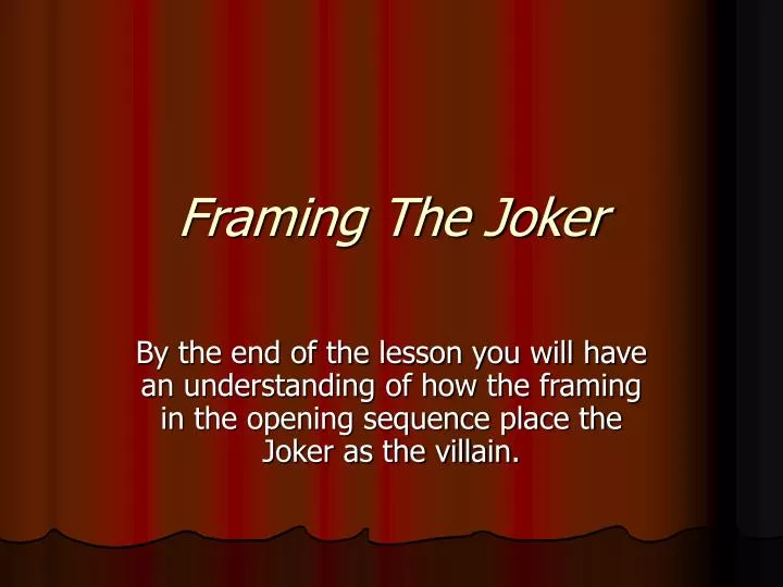 framing the joker