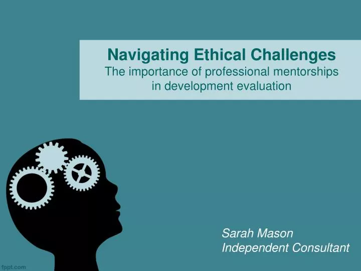 navigating ethical challenges the importance of professional mentorships in development evaluation