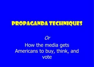 Propaganda techniques
