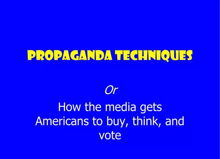 propaganda techniques