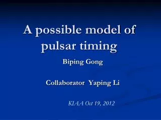A possible model of pulsar timing