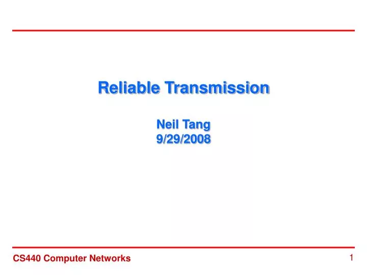 reliable transmission neil tang 9 29 2008