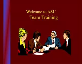 Welcome to ASU Team Training