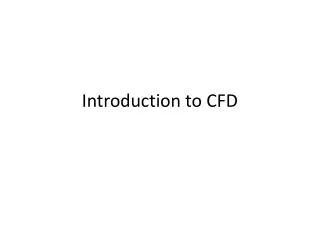 Introduction to CFD