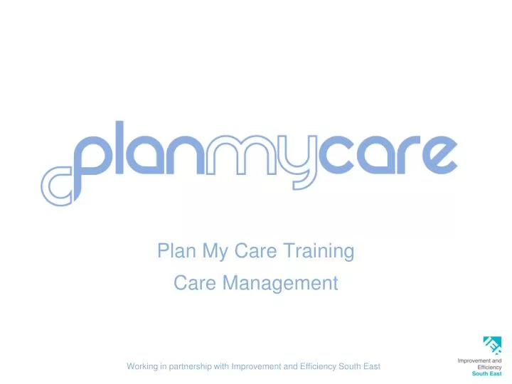 plan my care training care management