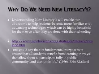 Why Do We Need New Literacy’s?