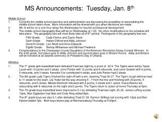 MS Announcements: Tuesday, Jan. 8 th
