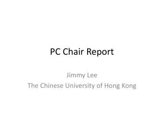 PC Chair Report