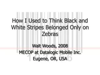 How I Used to Think Black and White Stripes Belonged Only on Zebras