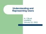 Understanding and Representing Users - slide 1