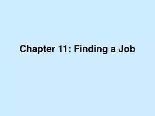 Chapter 11: Finding a Job