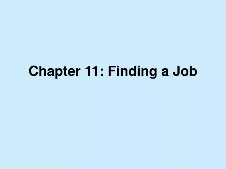 chapter 11 finding a job