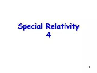 Special Relativity 4
