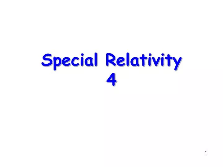 special relativity 4