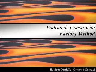 Padrão de Construção Factory Method