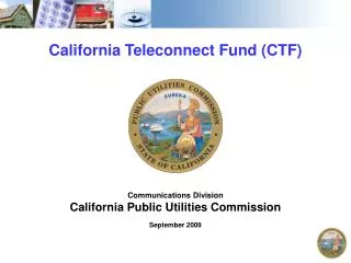 California Teleconnect Fund (CTF)