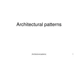 Architectural patterns