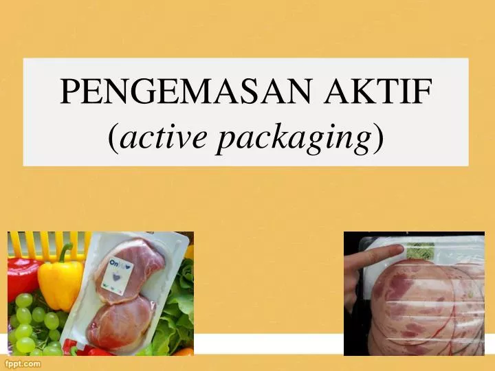 pengemasan aktif active packaging