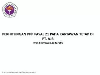 PERHITUNGAN PPh PASAL 21 PADA KARYAWAN TETAP DI PT. AJB Iwan Setiyawan.30207595