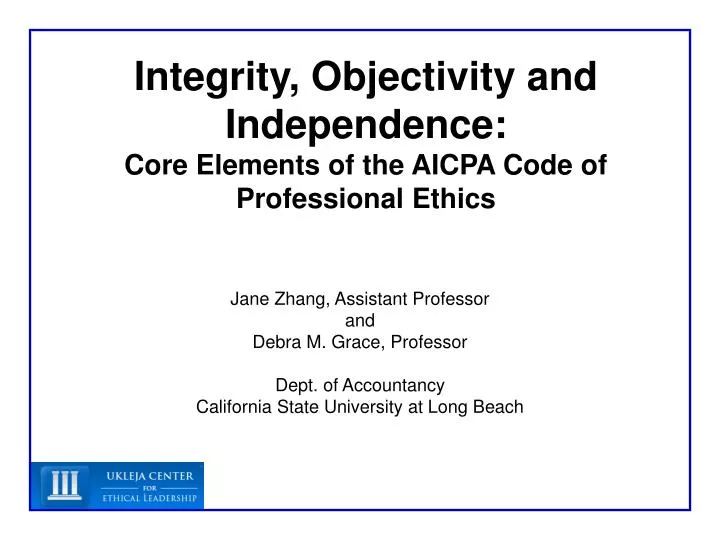 integrity objectivity and independence core elements of the aicpa code of professional ethics