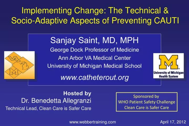 implementing change the technical socio adaptive aspects of preventing cauti