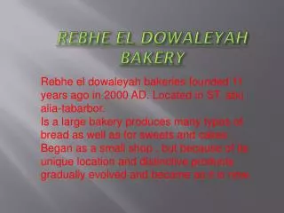 REBHE EL DOWALEYAH BAKERY