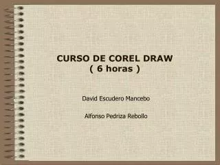 CURSO DE COREL DRAW ( 6 horas )
