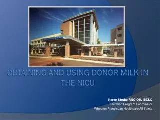 Obtaining and Using Donor Milk in the NICU