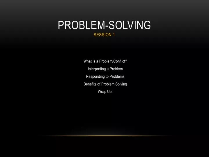 problem solving session 1