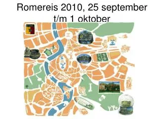 Romereis 2010, 25 september t/m 1 oktober