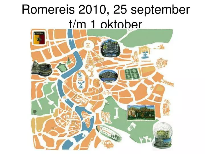 romereis 2010 25 september t m 1 oktober