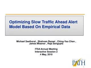 Optimizing Slow Traffic Ahead Alert Model Based On Empirical Data