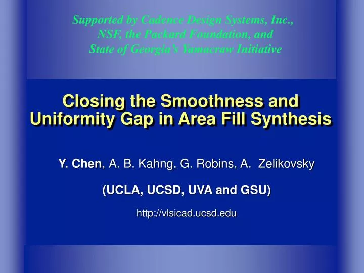 closing the smoothness and uniformity gap in area fill synthesis