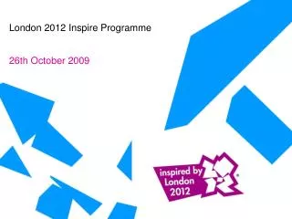 London 2012 Inspire Programme