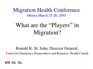 Migration Health Conference Ottawa March 25-26, 2003