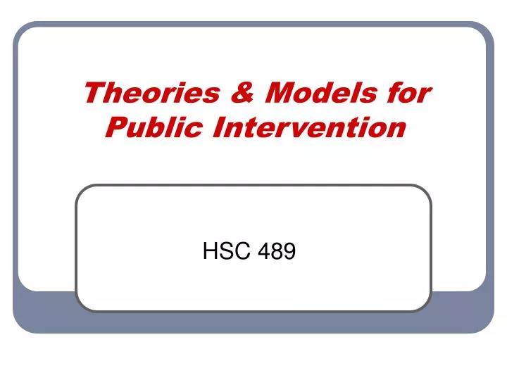 theories models for public intervention