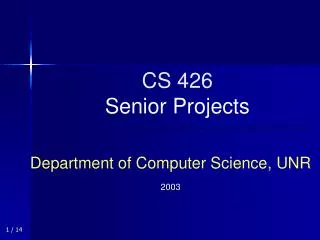 PPT - CS 426 Senior Projects in Computer Science and Engineering A Brief  Overview PowerPoint Presentation - ID:3182021