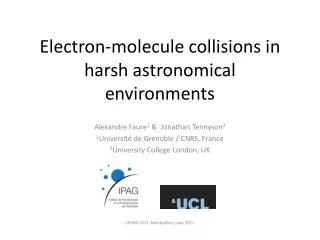 Electron-molecule collisions in harsh astronomical environments