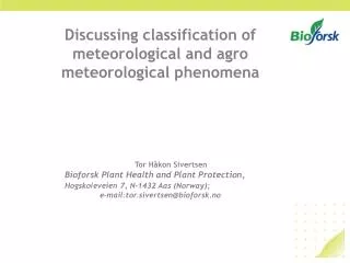 Discussing classification of meteorological and agro meteorological phenomena