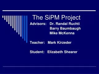 The SiPM Project