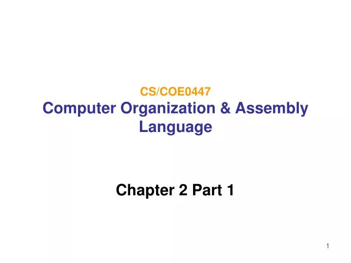 cs coe0447 computer organization assembly language