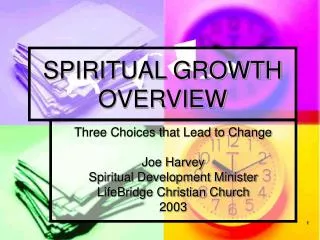 SPIRITUAL GROWTH OVERVIEW