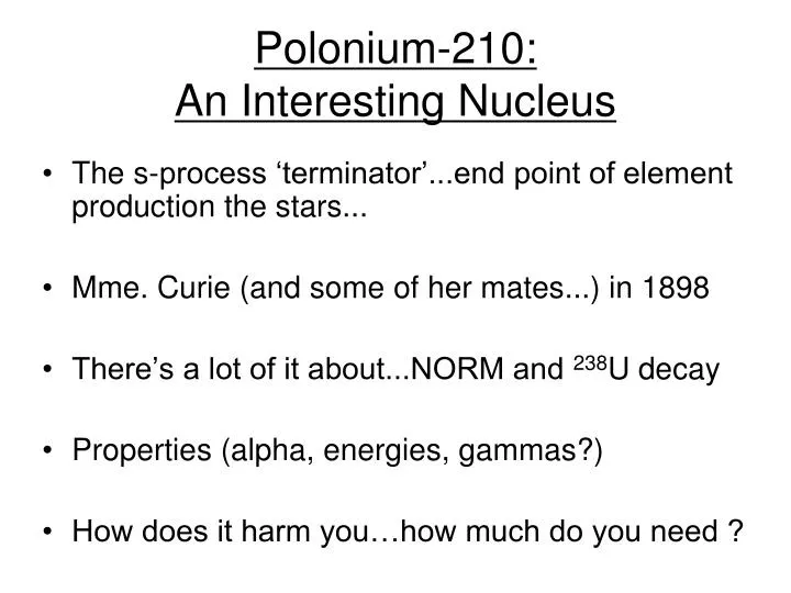 polonium 210 an interesting nucleus