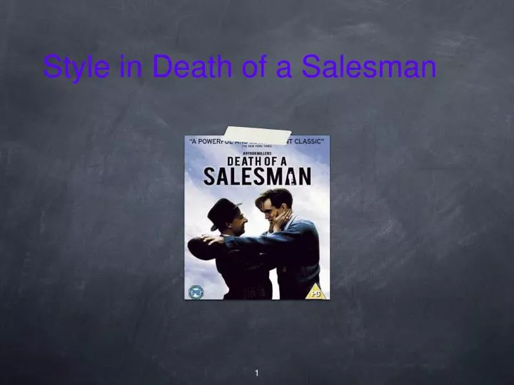 style in death of a salesman