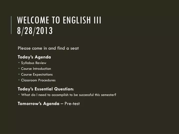 welcome to english iii 8 28 2013