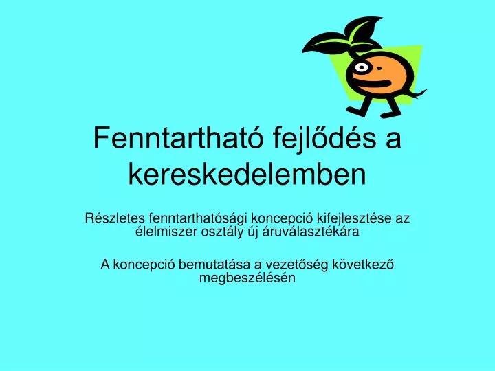 fenntarthat fejl d s a kereskedelemben